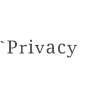 `Privacy
